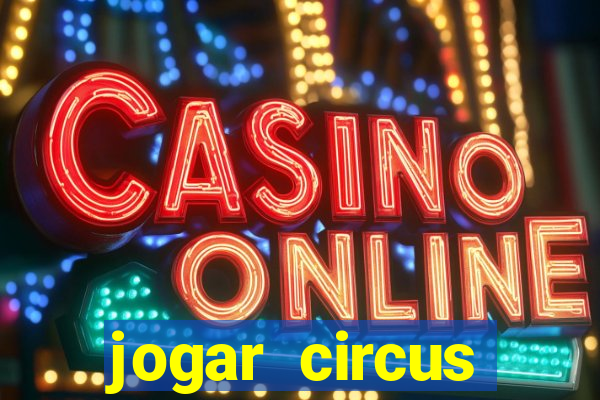 jogar circus delight demo